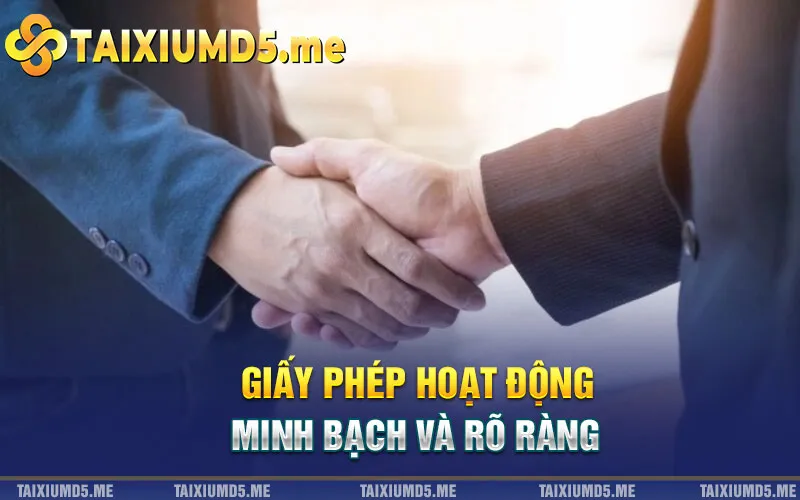 Giấy phép hoạt động minh bạch và rõ ràng